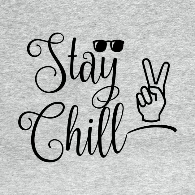 Stay Chill Glasses Peace by MarVenDesignes